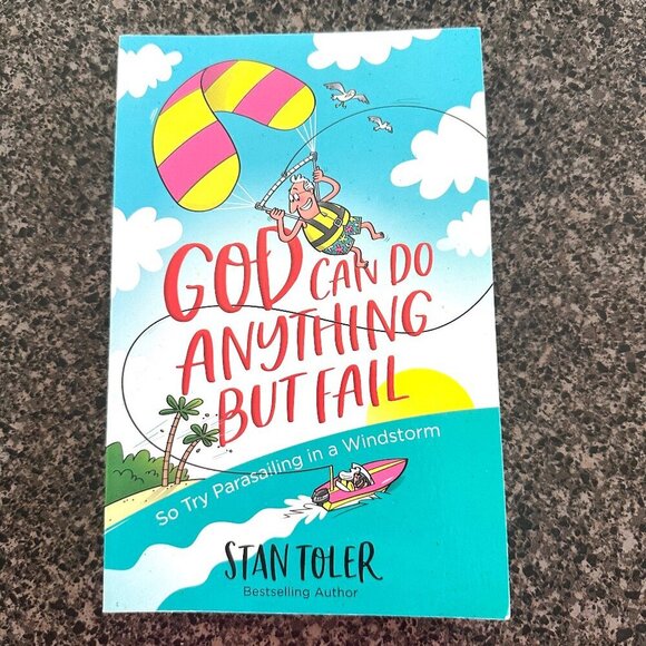 God Can Do Anything But Fail Book By Stan Toler. Soft Cover - Picture 1 of 2